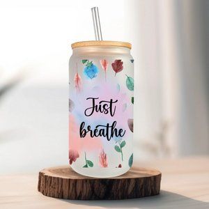 Just Breathe 16 Oz Glass Cup